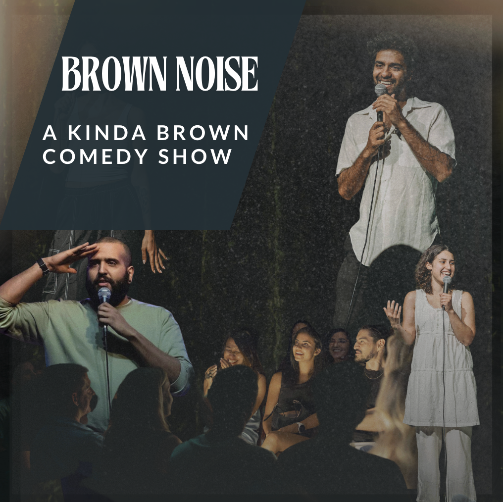 Brown Noise - A Kinda Brown Comedy Show